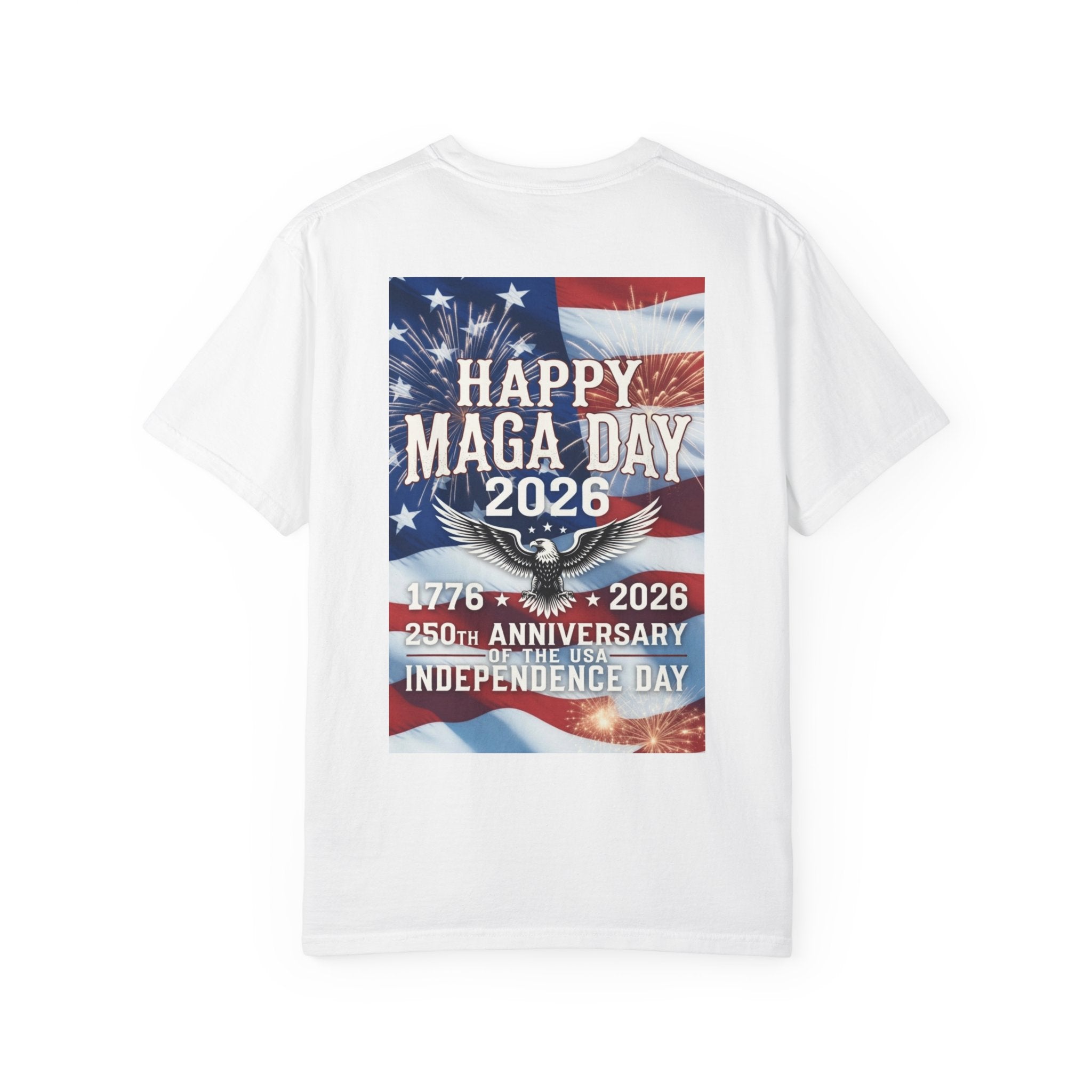 Happy MAGA Day - July 4th T-Shirt